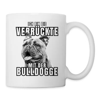 Je suis le FOU avec le chien bouledogue CHIENS - Mug blanc - blanc - Droite