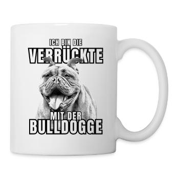 Je suis le FOU avec le chien bouledogue CHIENS - Mug blanc - blanc - Droite