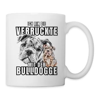 Je suis le FOU avec le chien bouledogue CHIENS - Mug blanc - blanc - Droite
