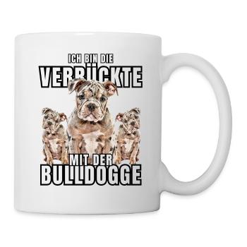 Je suis le FOU avec le chien bouledogue CHIENS - Mug blanc - blanc - Droite