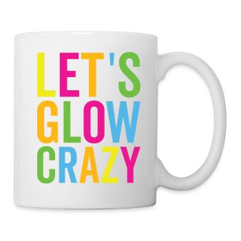 Lassen Sie uns das Team der Crazy Colorful Quote Group leuchten - Tasse - Weiß - Rechts
