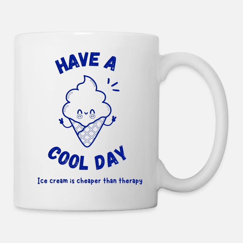 Have a cool day - Mug - white