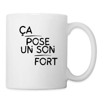 Ça pose un son fort motif Noir - Mug blanc - blanc - Droite