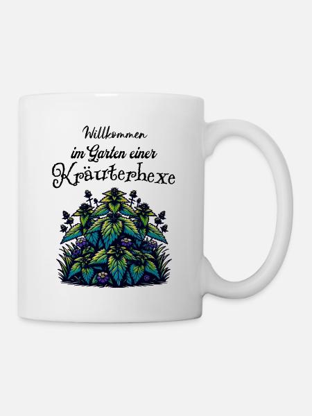Willkommen im Garten - Kräuterhexe - Naturheilerin - Tasse - Weiß