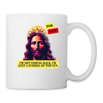 Jesus is not coming back - Mug - white - Right