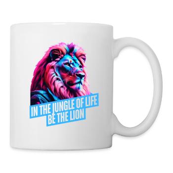 In the Jungle of Life, be the Lion - Mug - white - Right