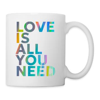 LOVE IS ALL YOU NEED - Tasse - Weiß - Rechts