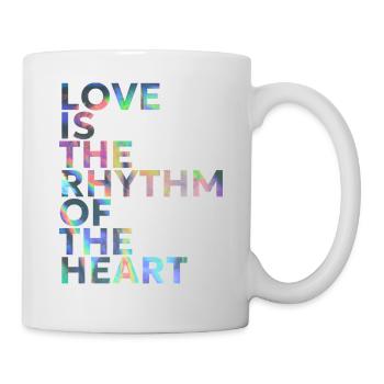 LOVE IS THE RHYTHM OF THE HEART - Mug - white - Right