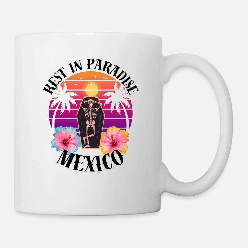 Mexiko RIP Sarkasmus - Tasse - Weiß