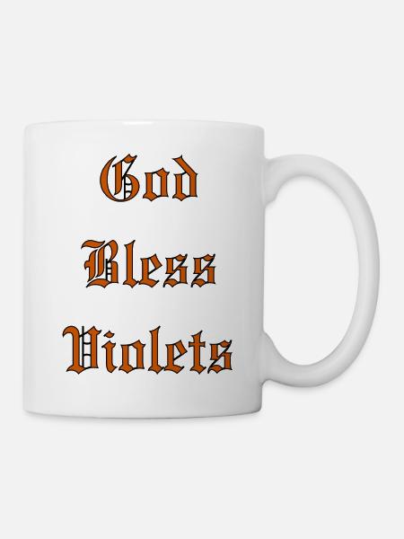 GodBlessViolets - Tasse - Weiß