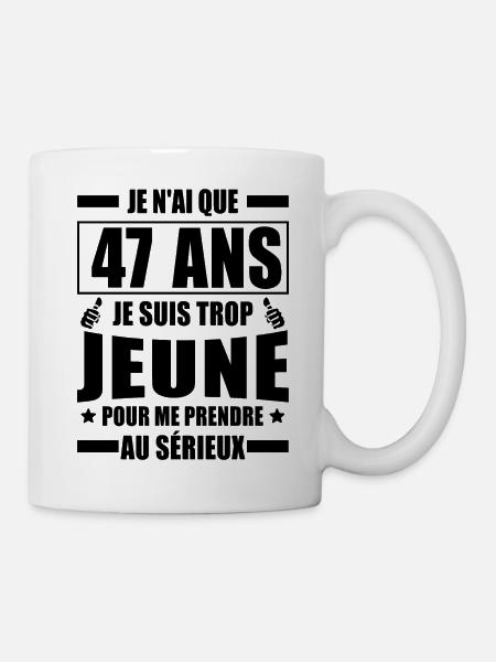 jai 47 ans / cadeau 47 ans / anniversaire 47 ans - Mug blanc - blanc