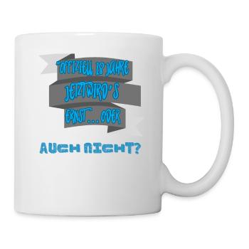 “Offiziell 18 Jahre Alt: Jetzt Wird Es Ernst… Oder - Tasse - Weiß - Rechts