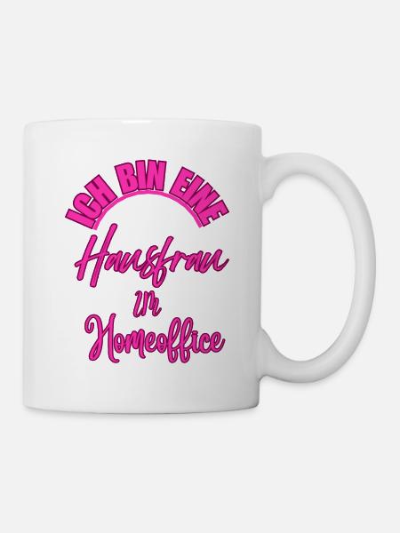 Hausfrau im Homeoffice - Tasse - Weiß