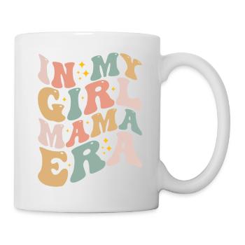 In My Girl Mama Era, Mom of Girl Funny Mothers Day - Mug blanc - blanc - Droite