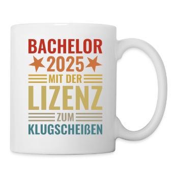 Bachelor 2025 mit der Lizenz zum Klugscheißen - Tasse - Weiß - Rechts