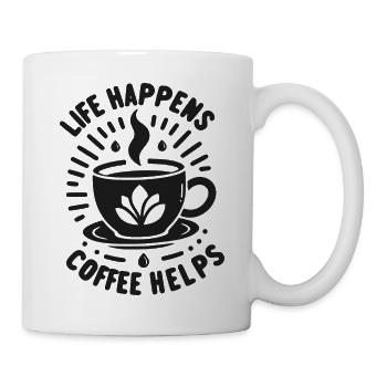 Life Happens Kaffee hilft - Tasse - Weiß - Rechts