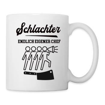 Schlachter Chef Selbstständigkeit Firma Gründen - Tasse - Weiß - Rechts