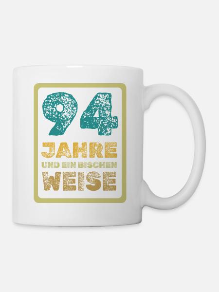 Spruch 94 - Tasse - Weiß
