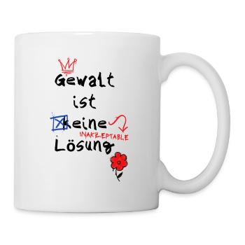 ,,Gewalt ist (k)eine Lösung" Tagesimpuls - Tasse - Weiß - Rechts