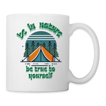 be in nature be trou to yourself - Mug - white - Right