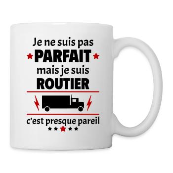 Pas parfait mais routier, fête des pères, noël - Mug blanc - blanc - Droite