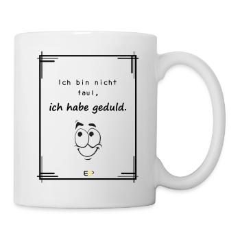 lustiger Spruch mit Cartoon - Tasse - Weiß - Rechts