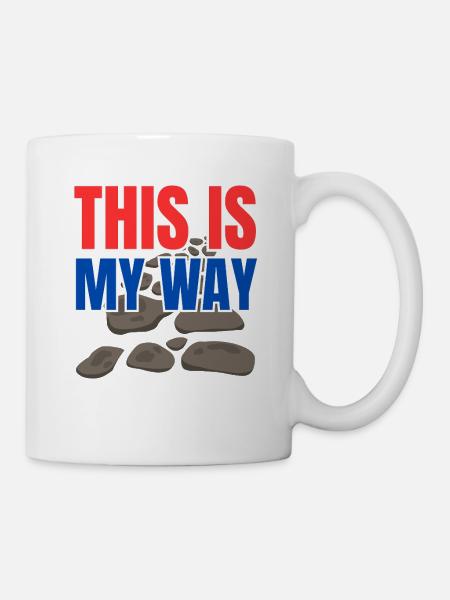 This is my way - Tasse - Weiß