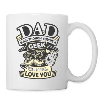 Daddy you're a geek - Mug - white - Right