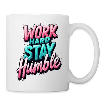 Work Hard Stay Humble - Mug - white - Right