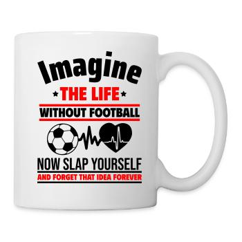 Gift for Father's Day – Football forever! - Mug - white - Right