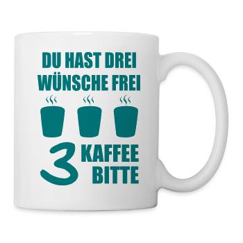 Kaffee Bitte - Tasse - Weiß - Rechts