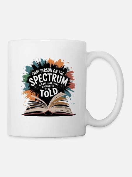 Citation inspirante sur la sensibilisation à l’autisme - Spectrum - Mug blanc - blanc