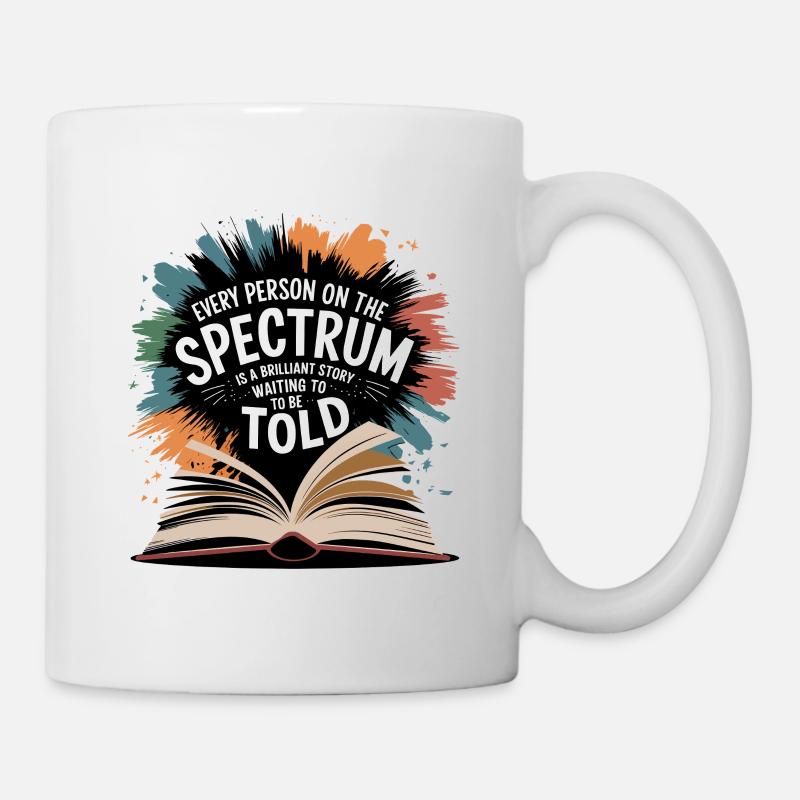 Citation inspirante sur la sensibilisation à l’autisme - Spectrum - Mug blanc - blanc