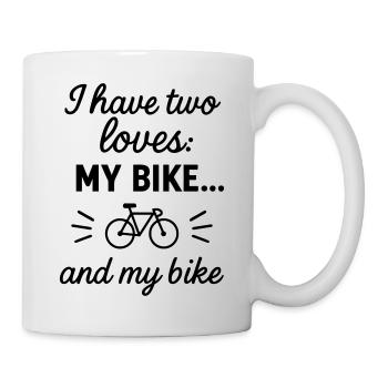 Ich habe zwei Lieben,Radfahren,Radsport,Radfahrer - Tasse - Weiß - Rechts