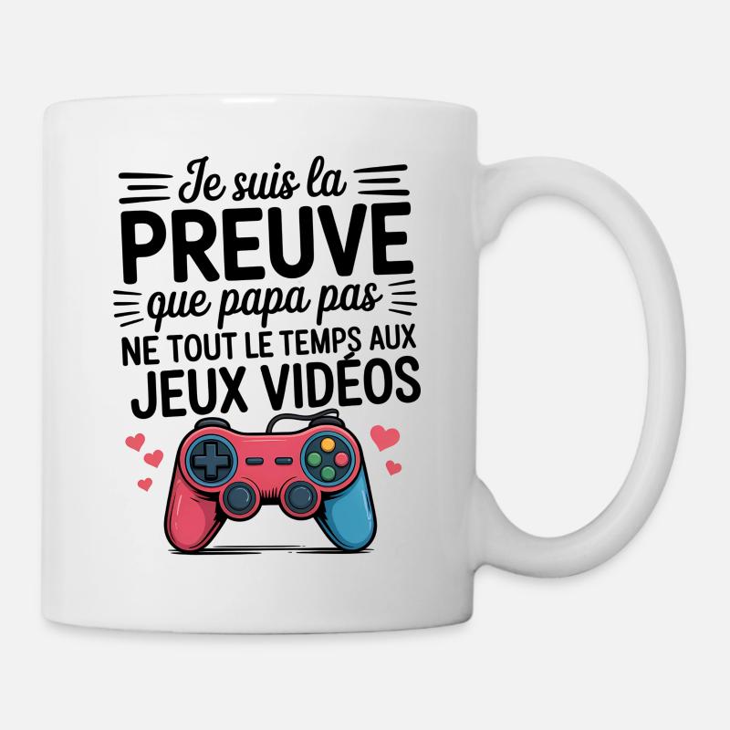 Je suis la preuve que papa ne joue pas tout le tem - Mug blanc - blanc