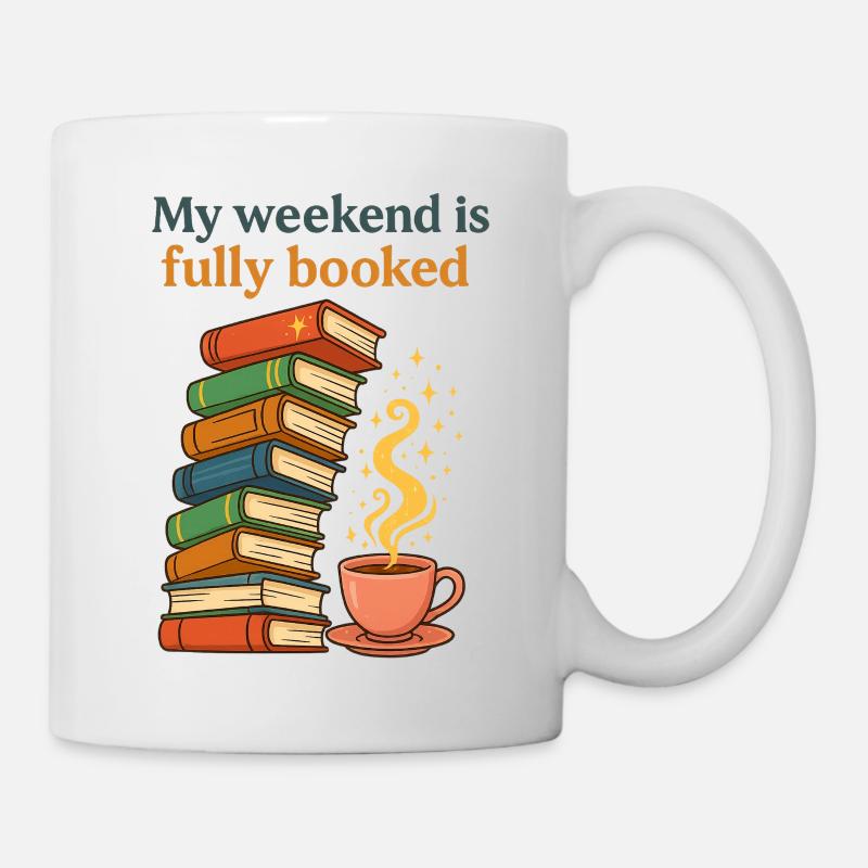 My weekend is fully booked - Funny Book Lover T-S - Mug - white