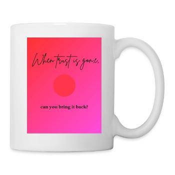 when trust is gone - Mug blanc - blanc - Droite