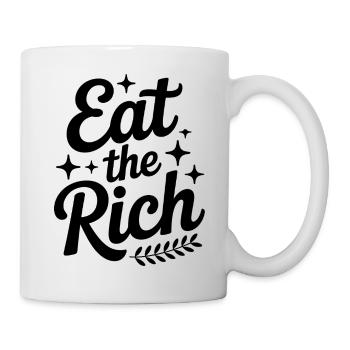 Eat the Rich - Funny Socialism Design - Tasse - Weiß - Rechts