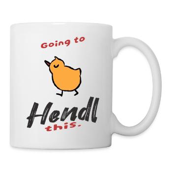 Drôle de dicton Going to Hendl this - Mug blanc - blanc - Droite