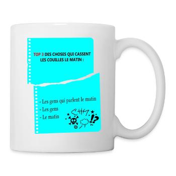 Citation Humoristique Matinales d'un râleur - Mug blanc - blanc - Droite