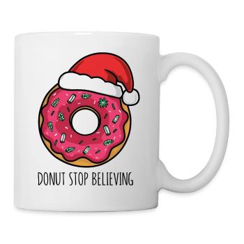 Donut Stop Believing – Lustiger Xmas Donut - Tasse - Weiß - Rechts