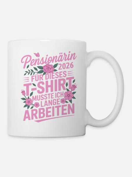 Pensionärin 2026 - Tasse - Weiß