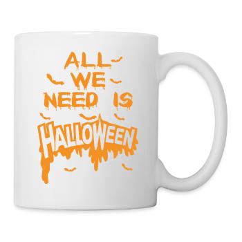 Alles, was wir brauchen, ist ein Halloween-T-Shirt - Tasse - Weiß - Rechts