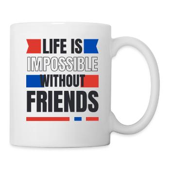 La vie sans amis impossible - Mug blanc - blanc - Droite