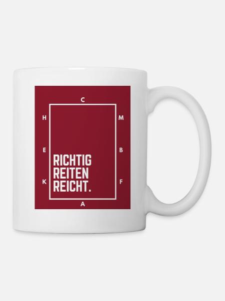 Richtig Reiten Reicht.  - Tasse - Weiß