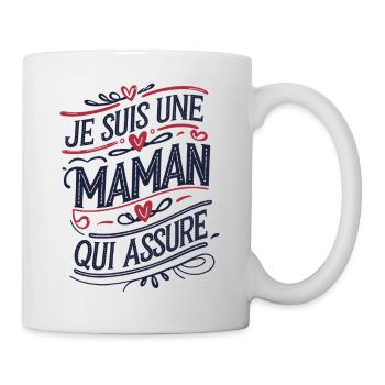 Ich bin eine Mutter, die versichert - Tasse - Weiß - Rechts