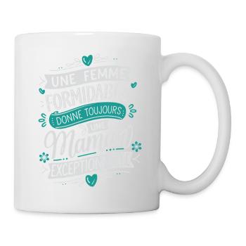 A great woman, an exceptional mother - Mug - white - Right