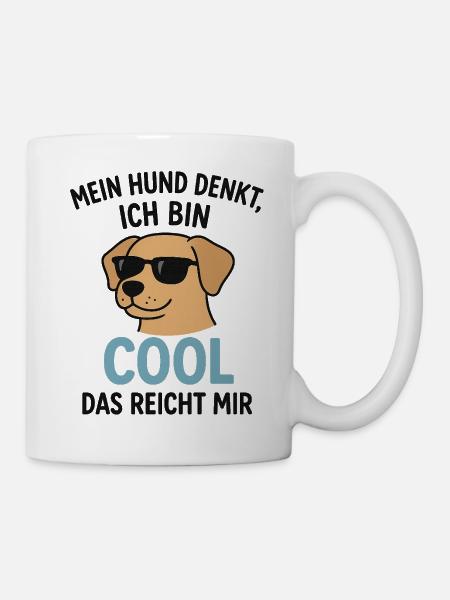 Mon chien pense que je suis cool, cela me suffit - Mug blanc - blanc