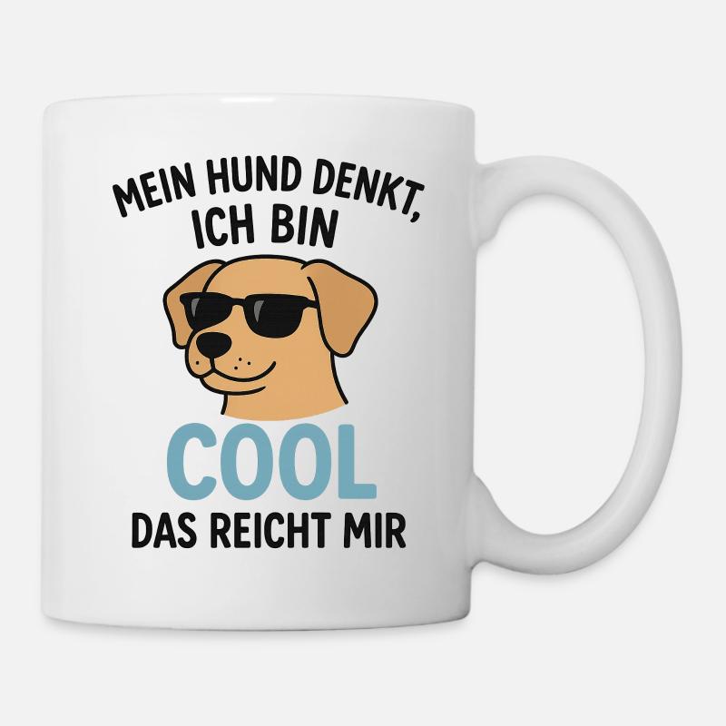 Mon chien pense que je suis cool, cela me suffit - Mug blanc - blanc