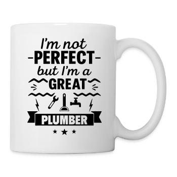 Not perfect but a great plumber - Mug - white - Right